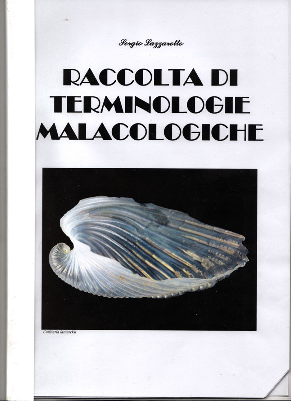 Glossarietto malacologico... Chi vuole rispondere?