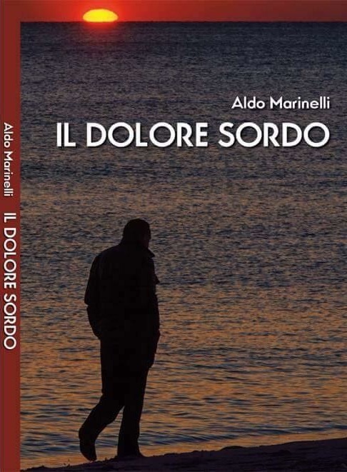 Il dolore sordo di Aldo Marinelli